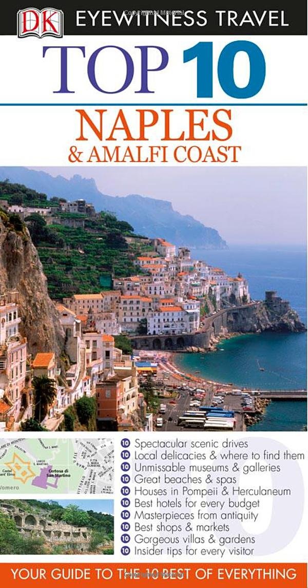 Top 10 Naples & Amalfi Coast (Eyewitness Top 10 Travel Guides)
