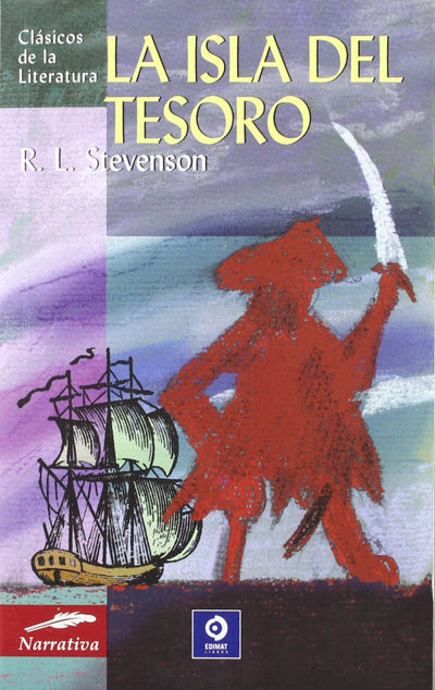 La isla del tesoro (Clásicos de la literatura series)
