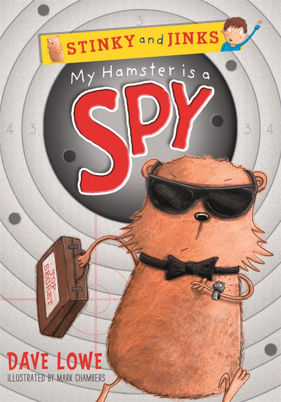 My Hamster is a Spy (Stinky and Jinks)