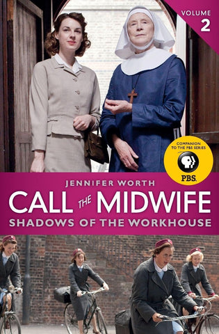 Call the Midwife. Shadows of the Workhouse (Volumen 2)