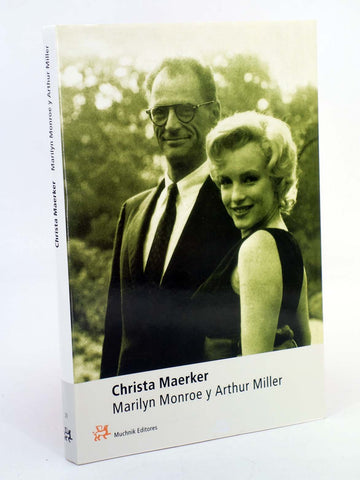 Marilyn Monroe y Arthur Miller