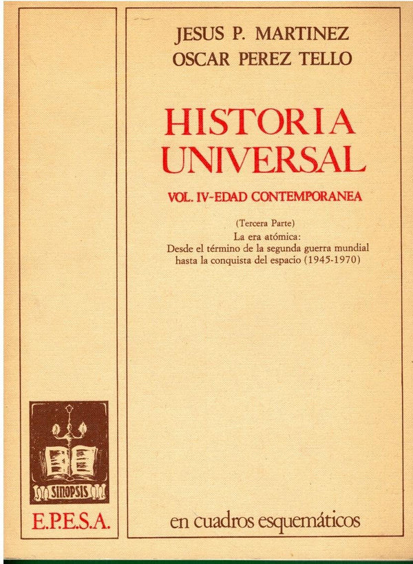 Historia universal. Vol. IV: Edad contemporánea (Tercera parte)