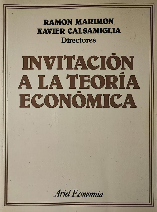 Invitación a la teoría económica