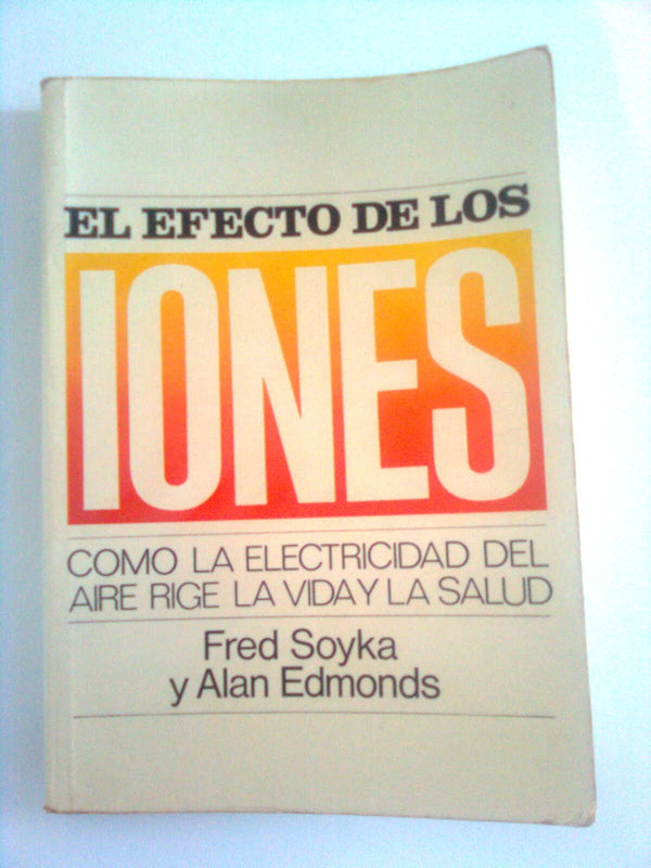 El efecto de los iones: cómo la electricidad del aire rige la vida y la salud