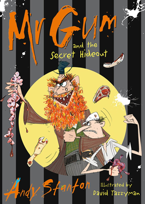 Mr Gum and the Secret Hideout