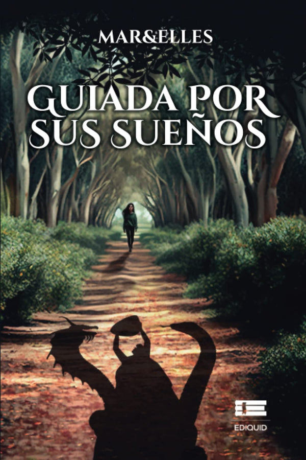 Guiada por sus sueños