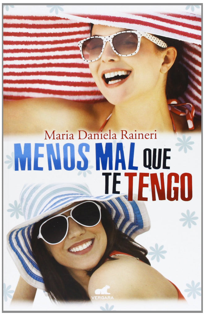 Menos mal que te tengo