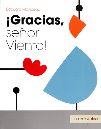 ¡Gracias, señor viento! (Primerísimos)