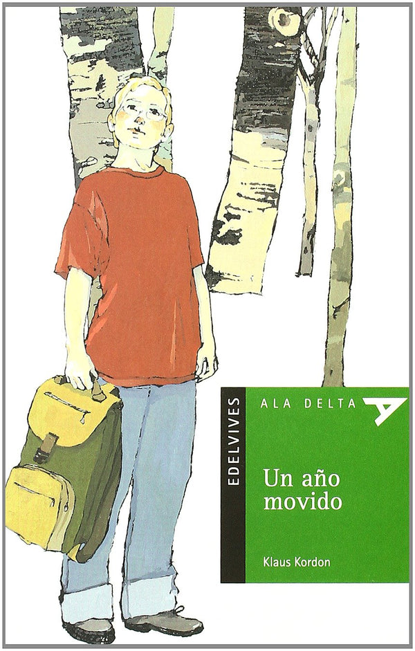 Un año movido (Ala delta: serie verde/ Hang Gliding: Green Series) (Spanish Edition)