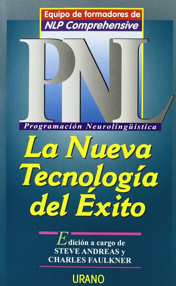 PNL: La Nueva Tecnología del Éxito