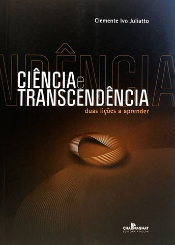 Ciencia E Transcendencia - Duas Liçoes A Aprender