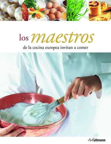 Los Maestros de la Cocina Europea Invitan a Comer