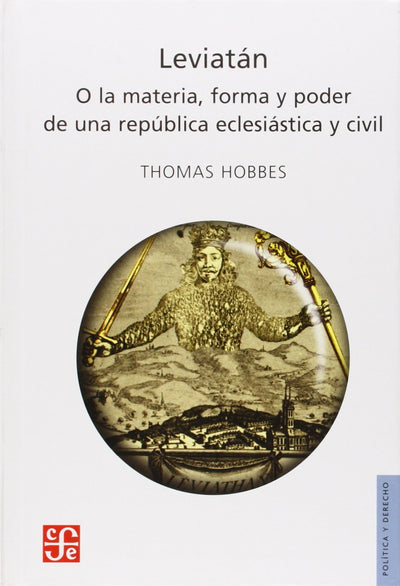 Leviatán: O la materia, forma y poder de una republica eclesiástica y civil