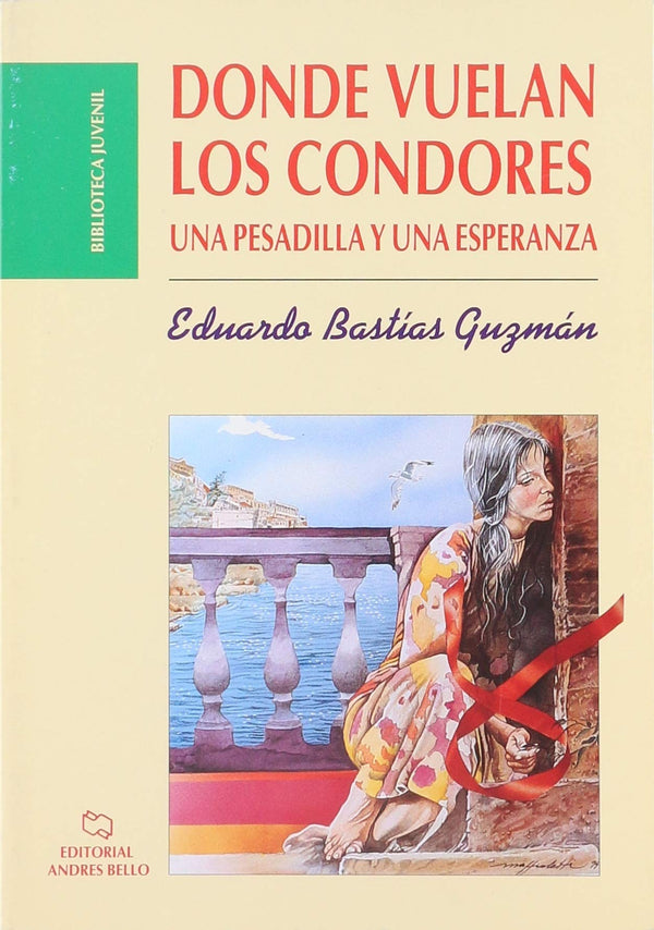Donde Vuelan Los Condores