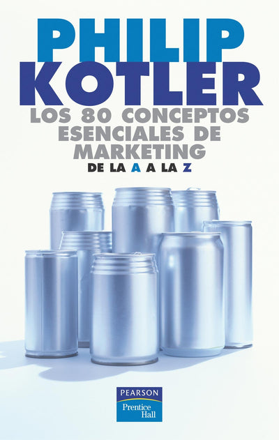 Los 80 Conceptos Esenciales De Marketing