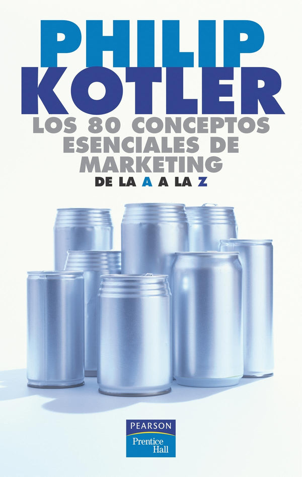 Los 80 Conceptos Esenciales De Marketing
