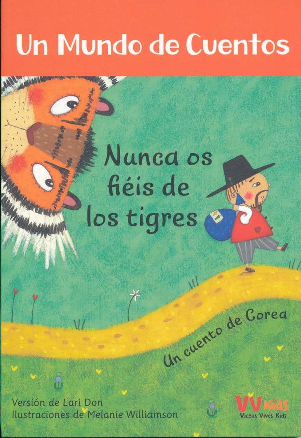NUNCA OS FIEIS DE LOS TIGRES