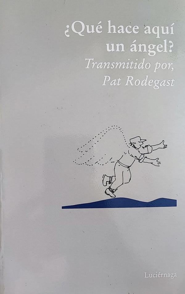 ¿Qué hace aquí un ángel?