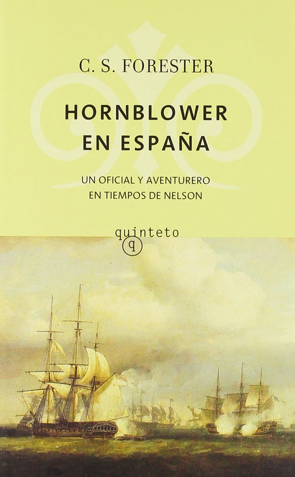 HORNBLOWER EN ESPAÑA: UN OFICIAL Y AVENT