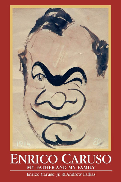 Enrico Caruso: My Father and My Family (Amadeus)