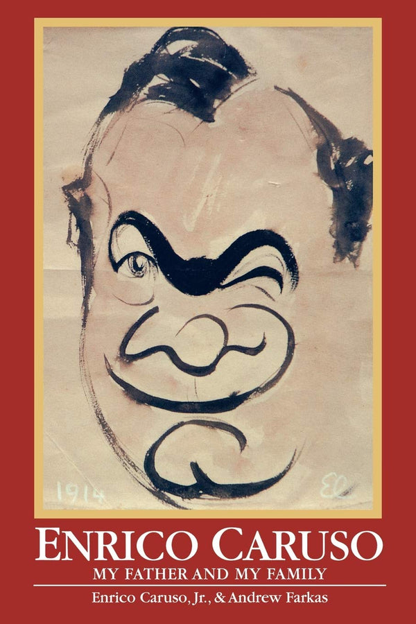 Enrico Caruso: My Father and My Family (Amadeus)