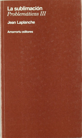 La Sublimación (Problemáticas III)