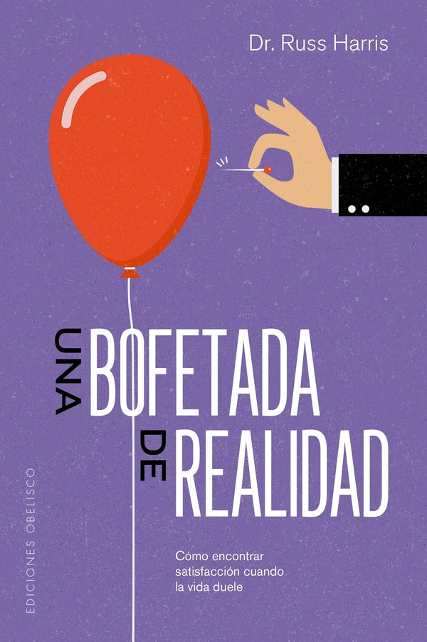 Una bofetada de realidad (Spanish Edition)