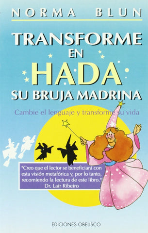 Transforme en hada su bruja madrina