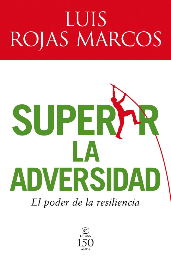 Superar la adversidad: El poder de la resiliencia