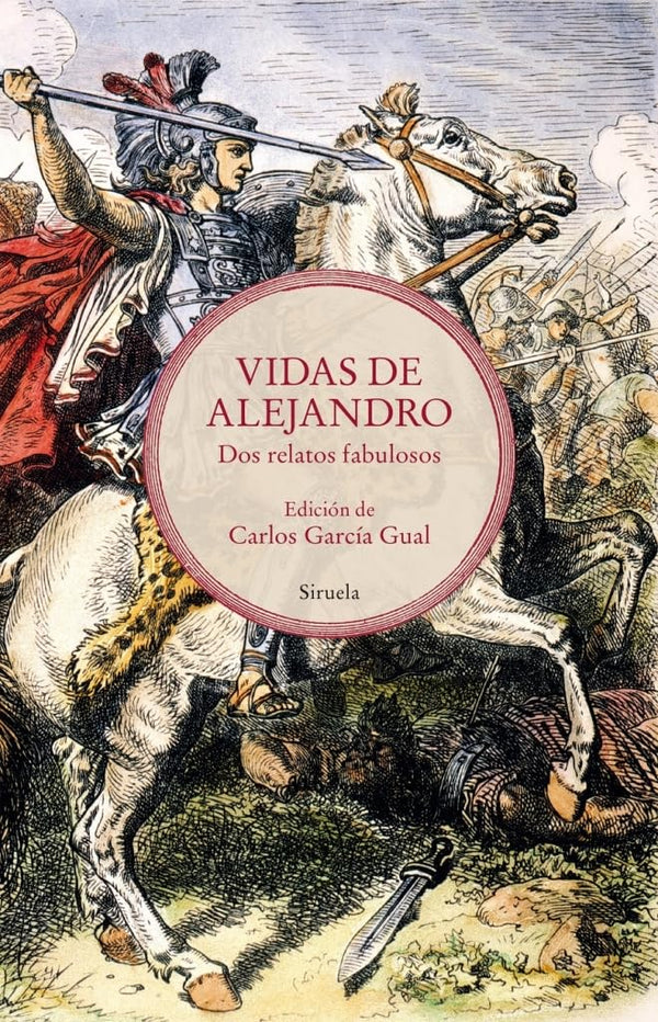 Vidas de Alejandro: Dos relatos fabulosos