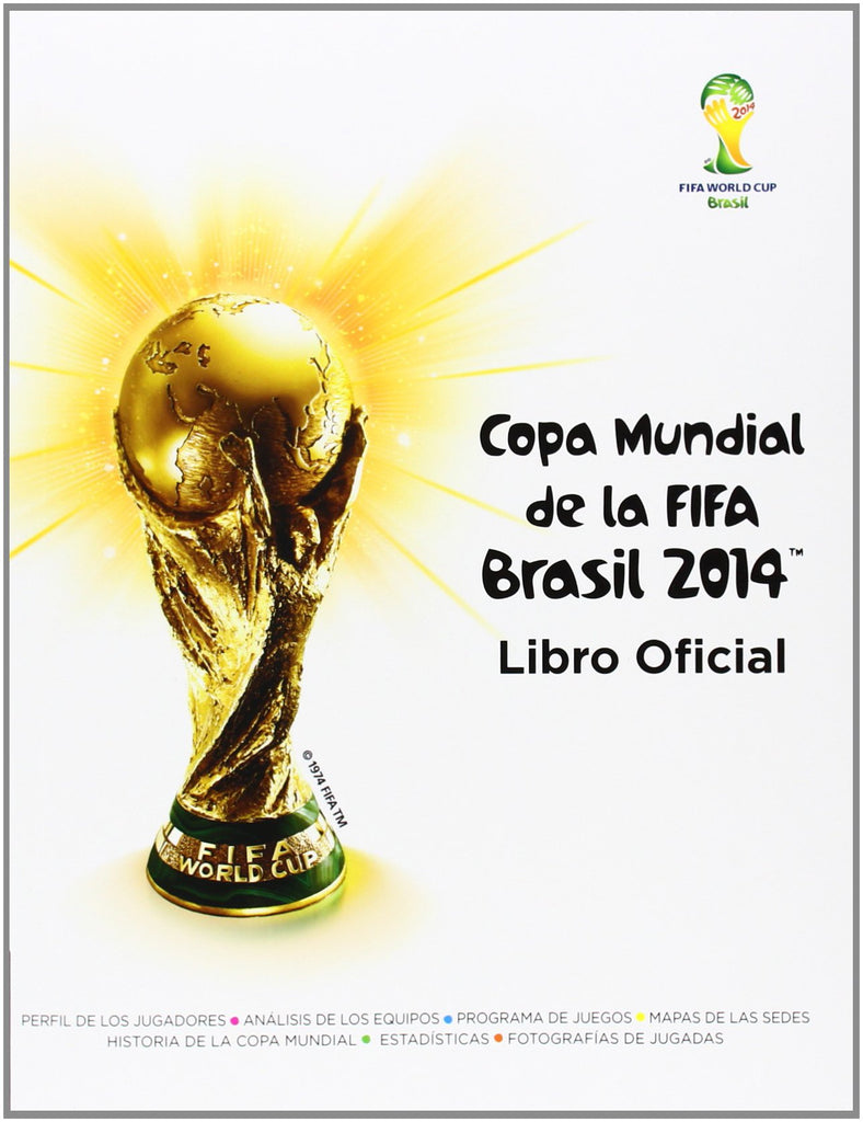 Copa Mundial de la FIFA Brasil 2014. Guía Oficial