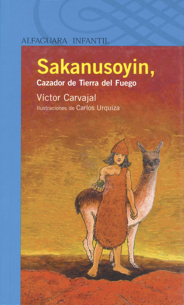 Sakanusoyin, Cazador De Tierra Del Fuego