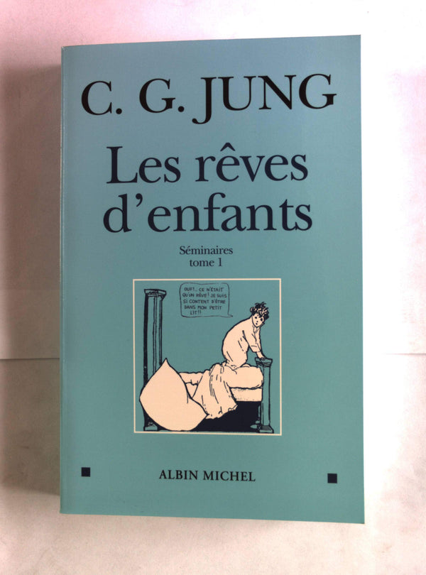 Les Rêves d'enfants - tome 1: Séminaires 1936-1939
