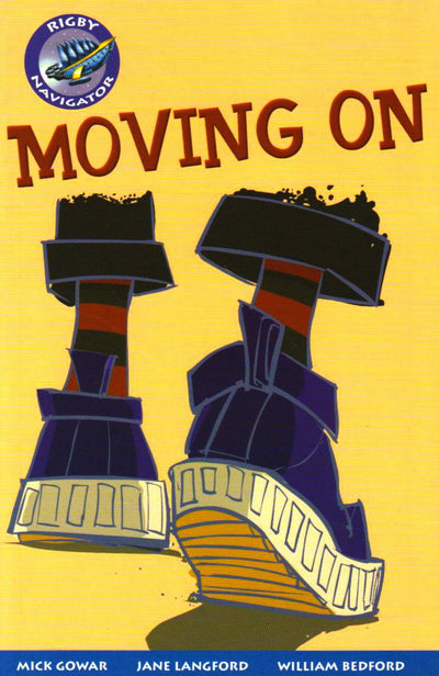 Navigator Fiction Year 6: Moving on (Navigator)