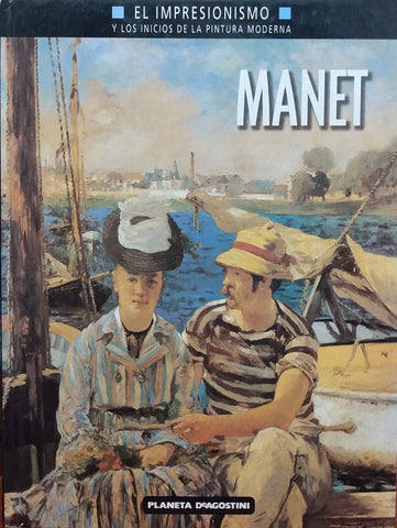 Manet (El impresionismo y los inicios de la pintura moderna)