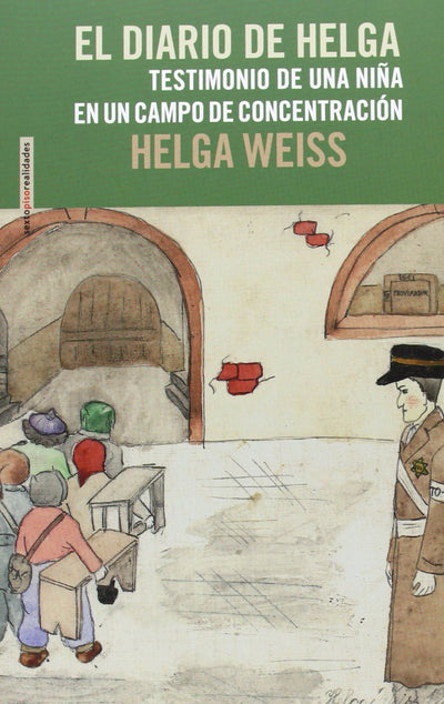 El diario de Helga: Testimonio de una niña en un campo de concentración