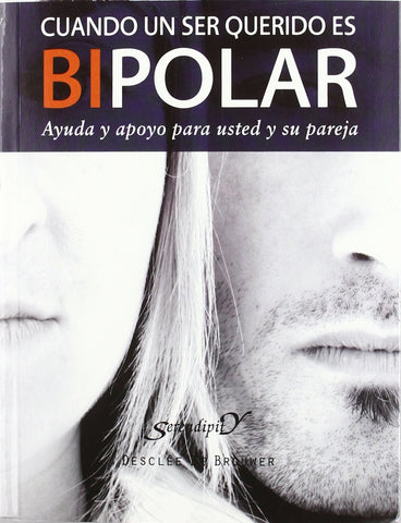 Cuando un ser querido es bipolar: Ayuda y apoyo para usted y su pareja