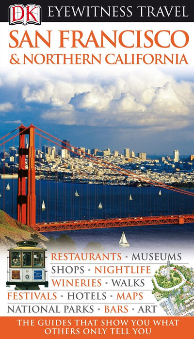 DK Eyewitness Travel Guide San Francisco and Northern California