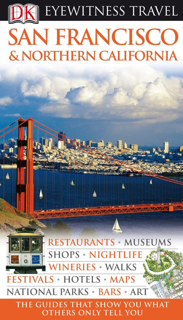 DK Eyewitness Travel Guide San Francisco and Northern California