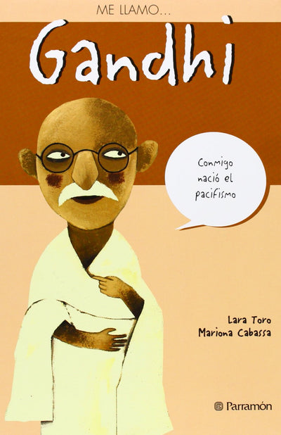 Me llamo... Gandhi