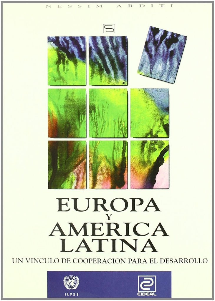 Europa y América Latina: Un vínculo de cooperación para el desarrollo (Spanish Edition)