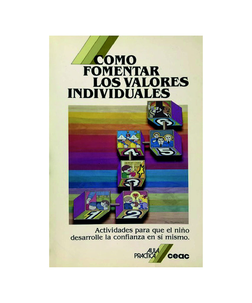 Como Fomentar Los Valores Individuales