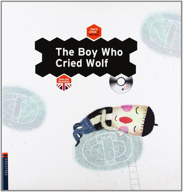 The Boy Who Cried Wolf (Once upon a Rhyme)