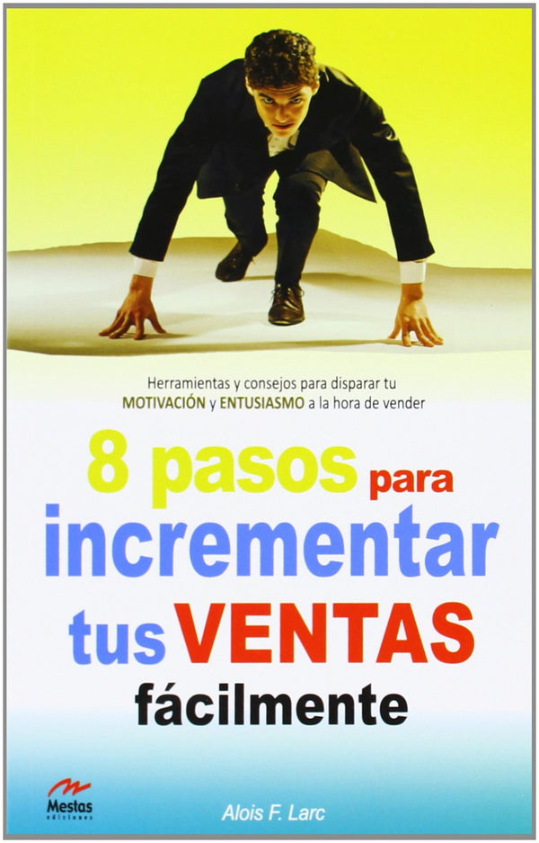 Ocho pasos para incrementar tus ventas fácilmente