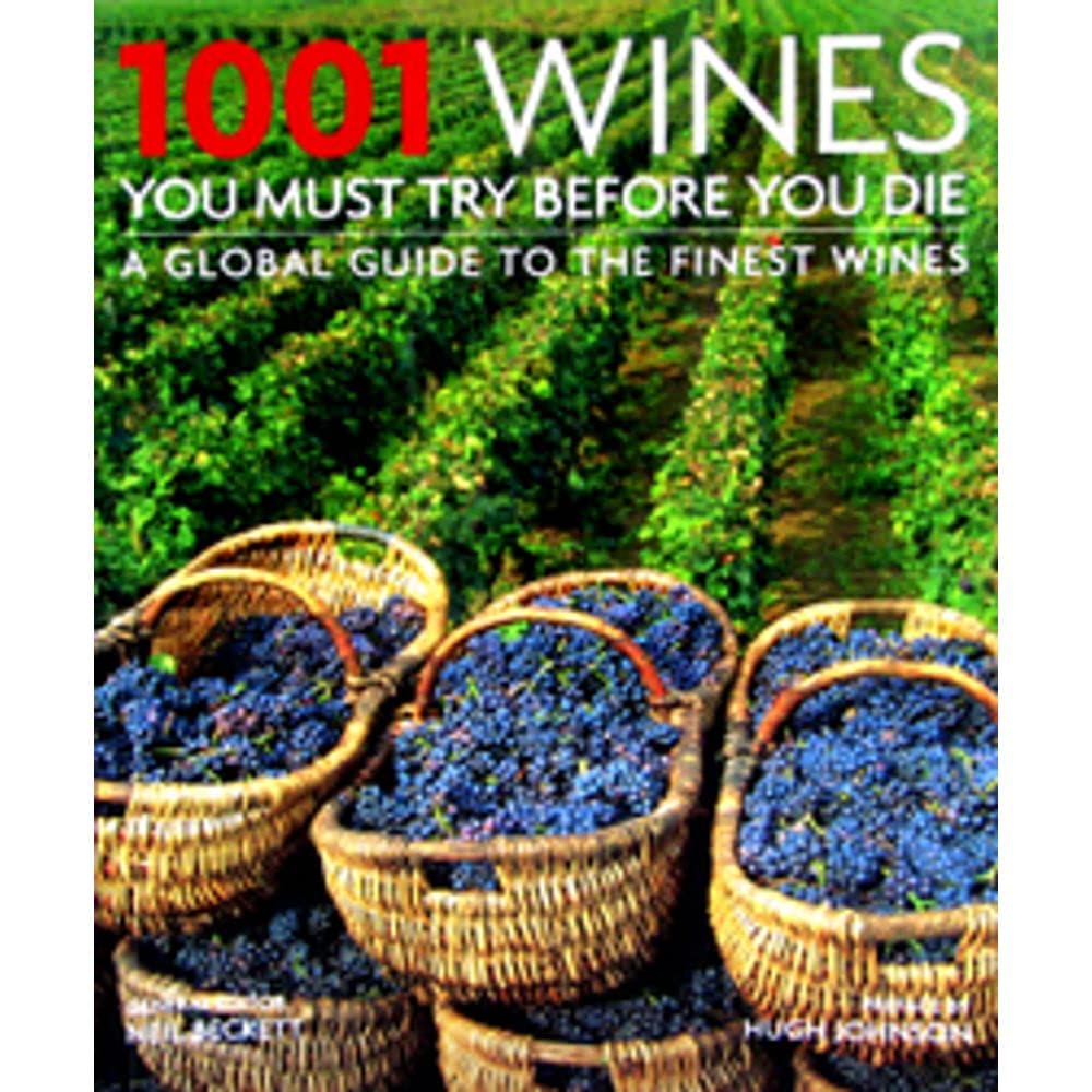1001 Wines You Must Try Before You Die (1001 Must Before Yo Die)