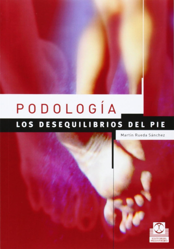 Podología. Los desequilibrios del pie