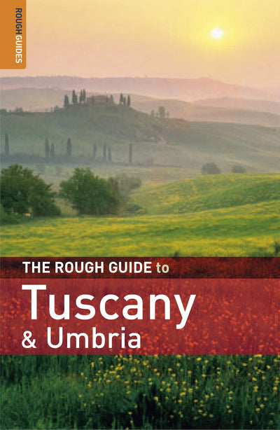 The Rough Guide to Tuscany and Umbria 7 (Rough Guide Travel Guides)