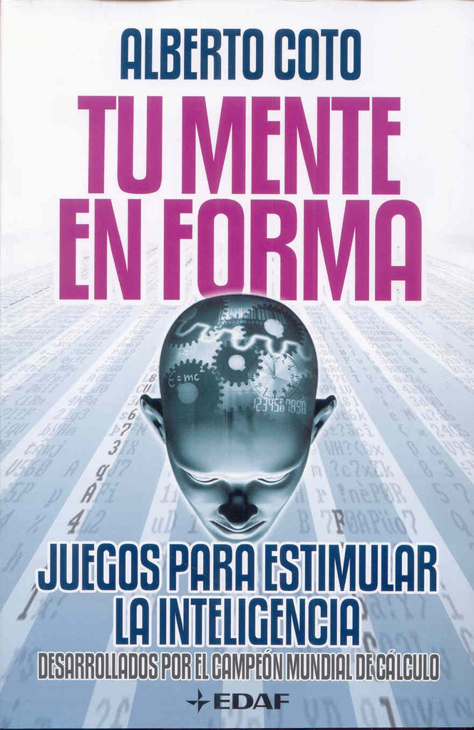 Tu mente en forma: Juegos para estimular la inteligencia