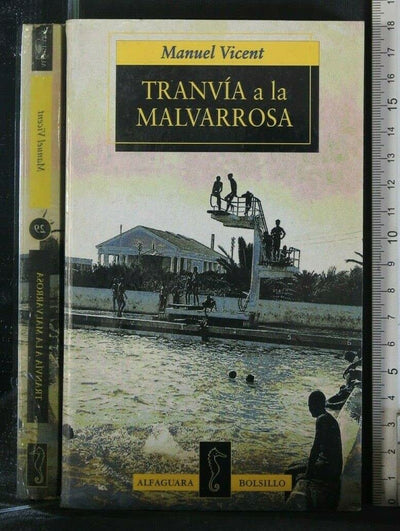Tranvía a la Malvarrosa
