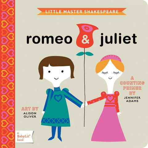 Romeo & Juliet: A BabyLit® Counting Primer (BabyLit Classics)